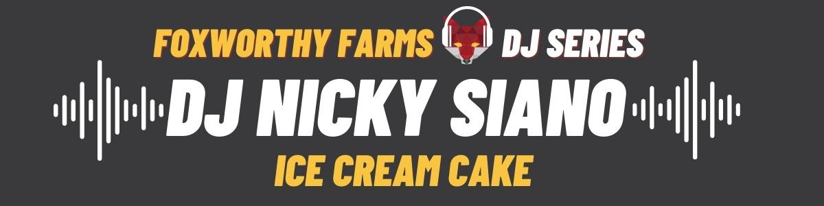 DJ Nicky Siano • DJ Series • Foxworthy Farms