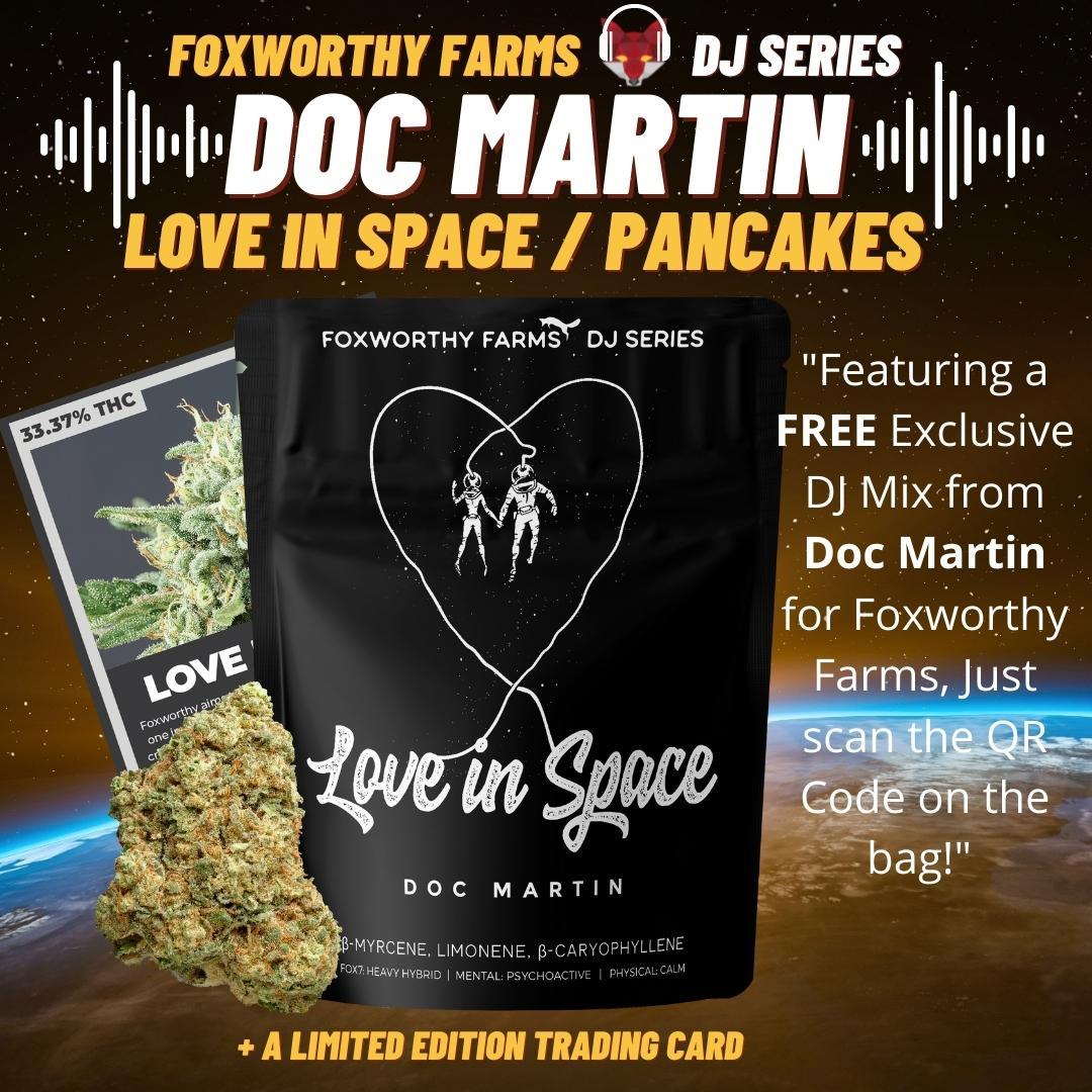 Doc Martin • DJ Series • Love In Space •Foxworthy Farms